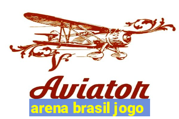 arena brasil jogo